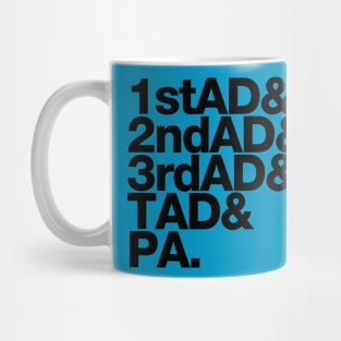 1stAD 2ndAD 3rdAD TAD PA Mug